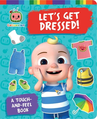 Book cover for Let's Get Dressed!: A Touch-And-Feel Book
