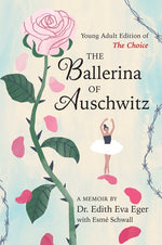 Book cover for Ballerina of Auschwitz: Young Adult Edition of the Choice