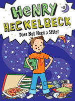 Book cover for Henry Heckelbeck Does Not Need a Sitter