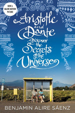Book cover for Aristotle and Dante Discover the Secrets of the Universe (Media Tie-In)