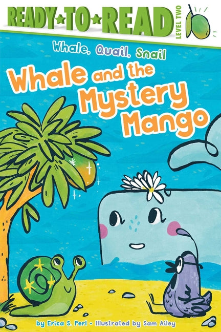 Book cover for Whale and the Mystery Mango: Ready-To-Read Level 2