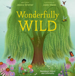 Book cover for Wonderfully Wild: Rewilding a School and Community