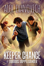 Book cover for Keeper Chance and the Dubious Doppelgänger