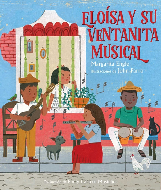 Book cover for Eloísa Y Su Ventanita Musical (Eloísa's Musical Window)