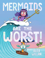 Book cover for Mermaids Are the Worst!