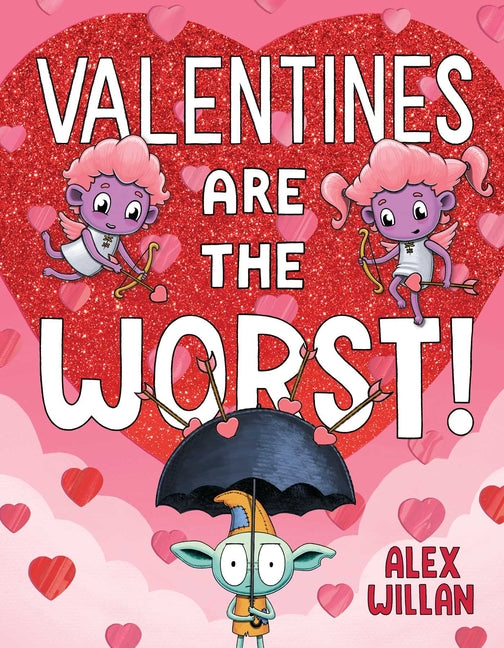 Book cover for Valentines Are the Worst!