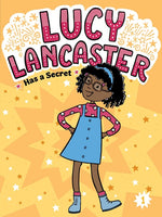 Book cover for Lucy Lancaster Has a Secret