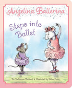 Book cover for Angelina Ballerina Steps Into Ballet