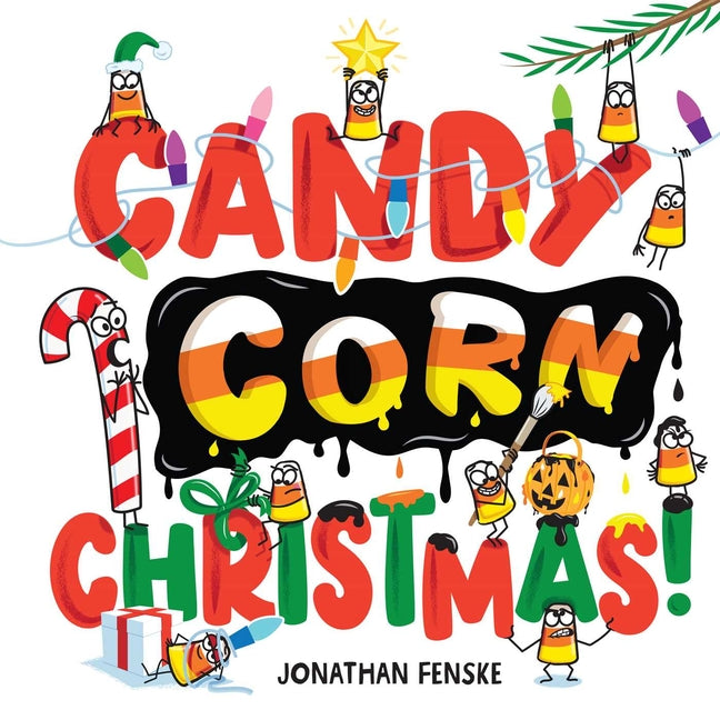 Book cover for Candy Corn Christmas!