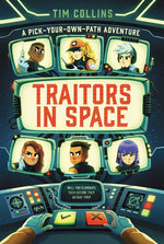 Book cover for Traitors in Space: A Pick-Your-Own-Path Adventure