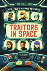 Book cover for Traitors in Space: A Pick-Your-Own-Path Adventure