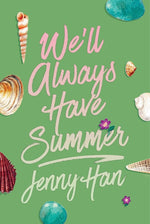 Book cover for We'll Always Have Summer (Deluxe Edition) (Reissue)