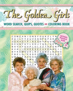 Book cover for The Golden Girls Word Search, Quips, Quotes and Coloring Book