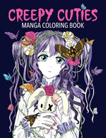 Book cover for Creepy Cuties Manga Coloring Book