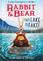 Book cover for Rabbit & Bear: This Lake Is Fake!