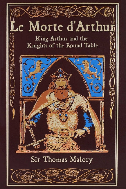 Book cover for Le Morte d'Arthur: King Arthur and the Knights of the Round Table