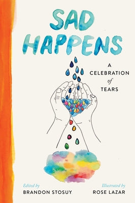 Book cover for Sad Happens: A Celebration of Tears