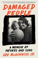 Book cover for Damaged People: A Memoir of Fathers and Sons