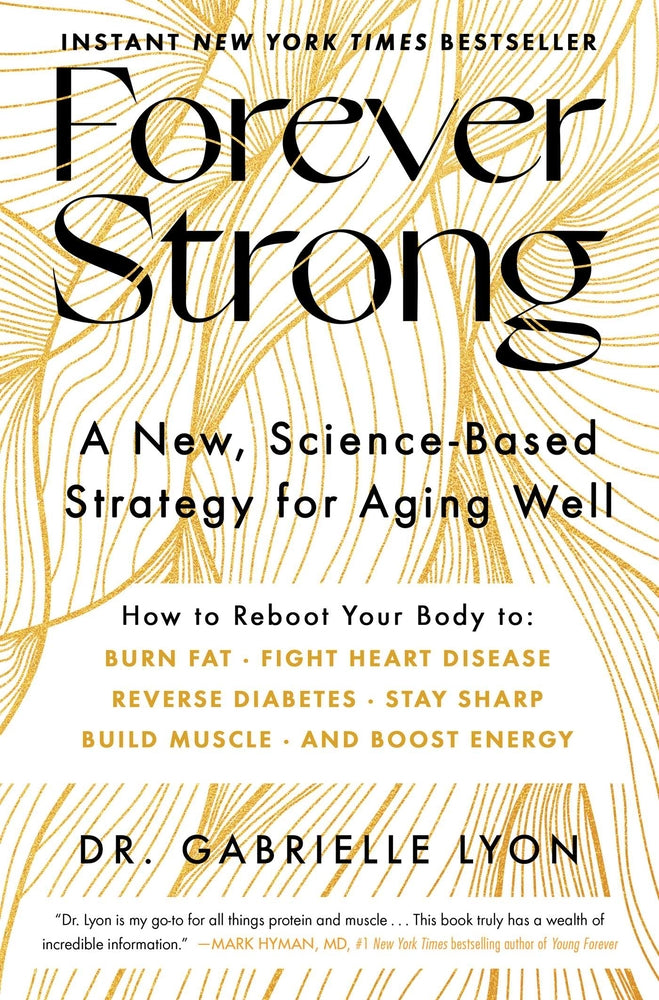 Book cover for Forever Strong: A New, Science-Based Strategy for Aging Well