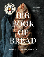 Book cover for King Arthur Baking Company Big Book of Bread: 125+ Recipes for Every Baker (a Cookbook)