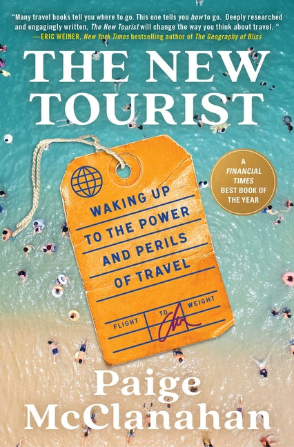 Book cover for New Tourist: Waking Up to the Power and Perils of Travel