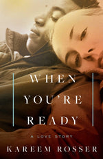 Book cover for When You're Ready: A Love Story