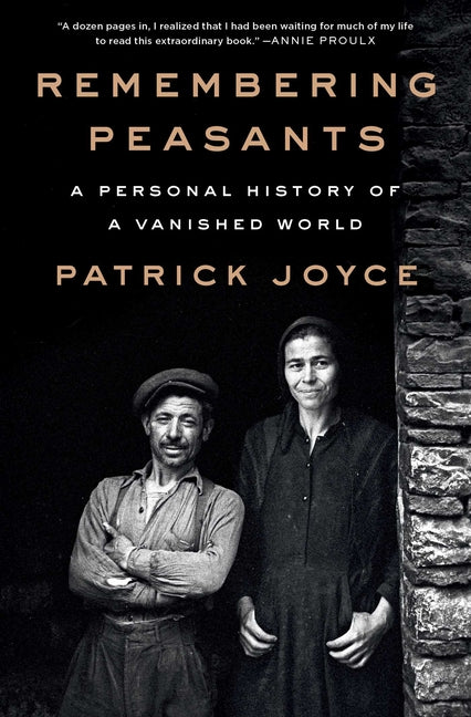 Book cover for Remembering Peasants: A Personal History of a Vanished World