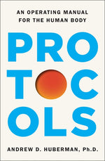 Book cover for Protocols: An Operating Manual for the Human Body