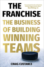 Book cover for Franchise: The Business of Building Winning Teams