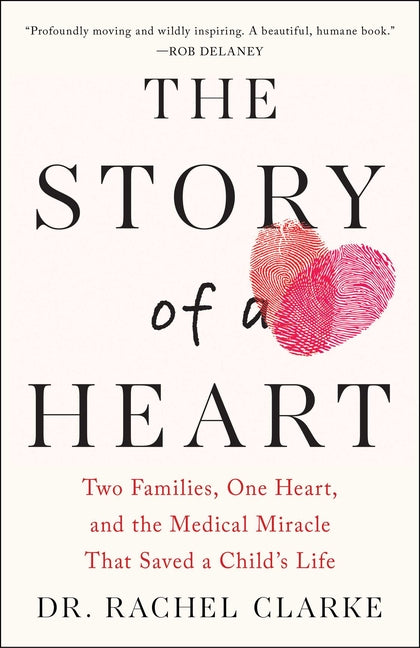 Book cover for Story of a Heart: Two Families, One Heart, and the Medical Miracle That Saved a Child's Life