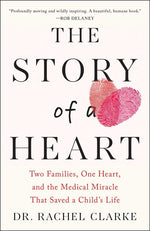 Book cover for Story of a Heart: Two Families, One Heart, and the Medical Miracle That Saved a Child's Life