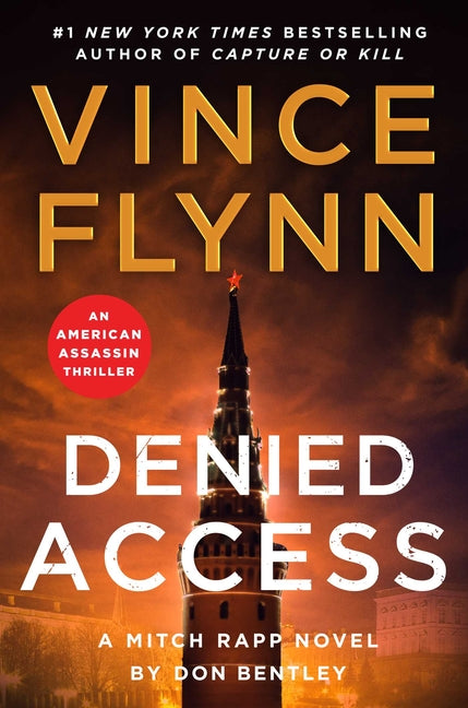 Book cover for Denied Access: A Mitch Rapp Novel by Don Bentley