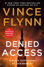 Book cover for Denied Access: A Mitch Rapp Novel by Don Bentley