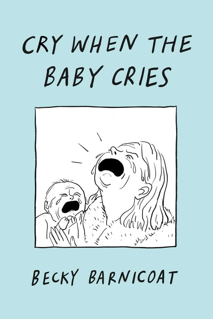 Book cover for Cry When the Baby Cries