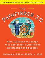 Book cover for Pathfinder: How to Choose or Change Your Career for a Lifetime of Satisfaction and Success