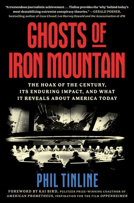 Book cover for Ghosts of Iron Mountain: The Hoax of the Century, Its Enduring Impact, and What It Reveals about America Today