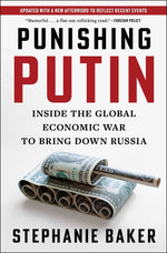 Book cover for Punishing Putin: Inside the Global Economic War to Bring Down Russia