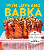 Book cover for With Love and Babka: 50 Sweet and Savory Recipes for Everyone's Favorite Braided Bread (a Cookbook)
