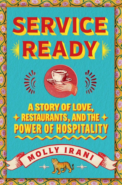 Book cover for Service Ready: A Story of Love, Restaurants, and the Power of Hospitality