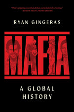 Book cover for Mafia: A Global History