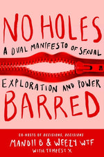 Book cover for No Holes Barred: A Dual Manifesto of Sexual Exploration and Power