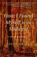 Book cover for How I Found Myself in the Midwest: A Memoir of Reinvention