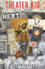 Book cover for Theater Kid: A Broadway Memoir