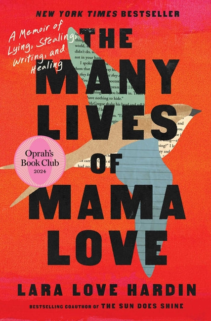 Book cover for Many Lives of Mama Love (Oprah's Book Club): A Memoir of Lying, Stealing, Writing, and Healing