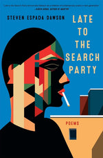Book cover for Late to the Search Party: Poems