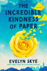 Book cover for Incredible Kindness of Paper