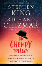 Book cover for Gwendy Trilogy (Bind-Up): Gwendy's Button Box, Gwendy's Magic Feather, Gwendy's Final Task (Bind-Up)