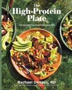 Book cover for High-Protein Plate: 100 Satisfying Everyday Recipes
