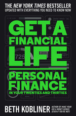 Book cover for Get a Financial Life: Personal Finance in Your Twenties and Thirties