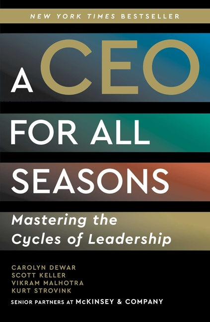 Book cover for CEO for All Seasons: Mastering the Cycles of Leadership